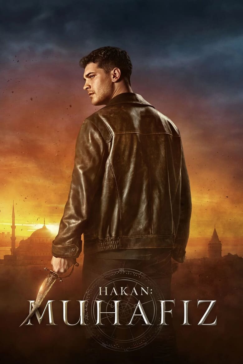 Hakan: Muhafız (2018)